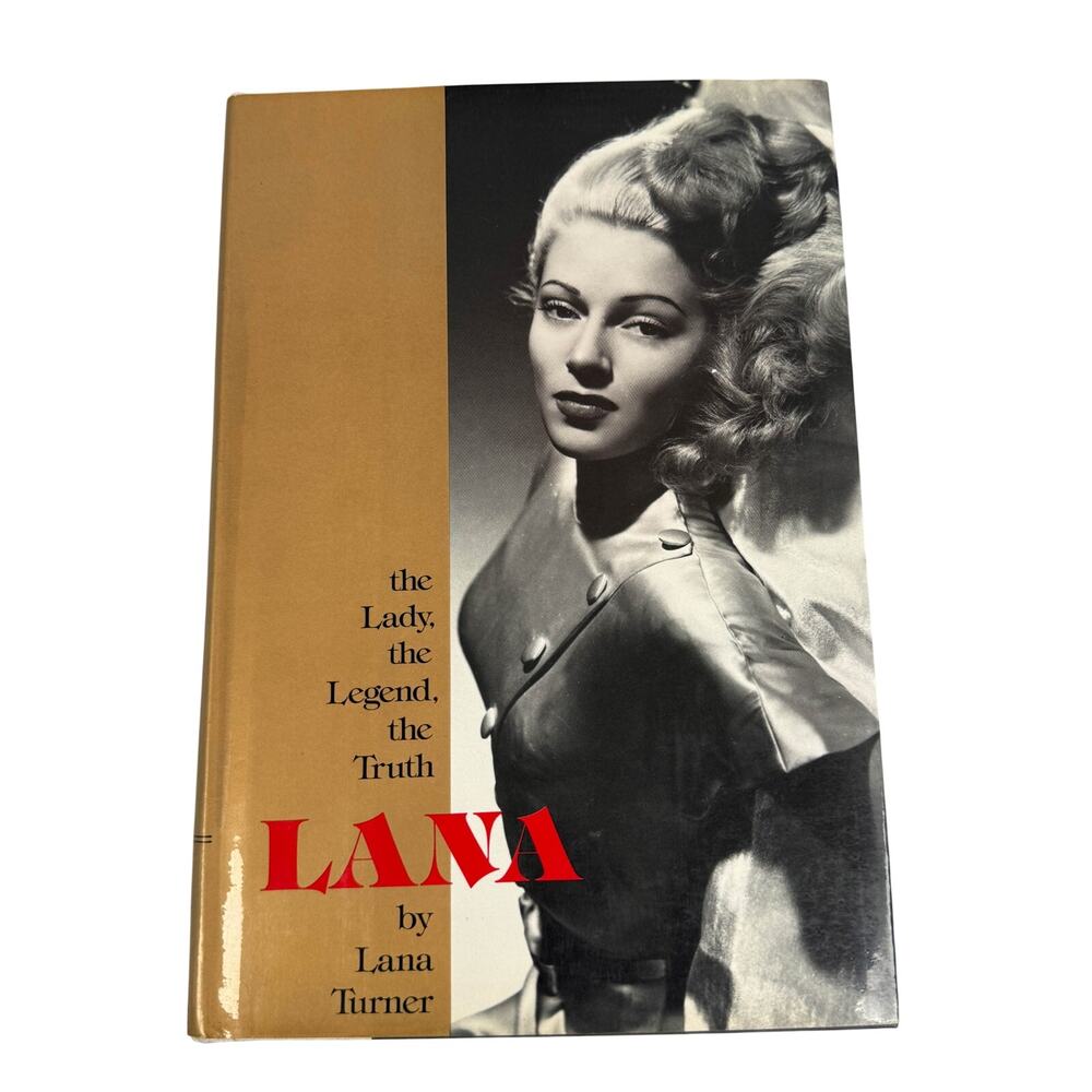 Lana The Lady The Legend The Truth by Lana Turner Hardcover 1982 First Edition